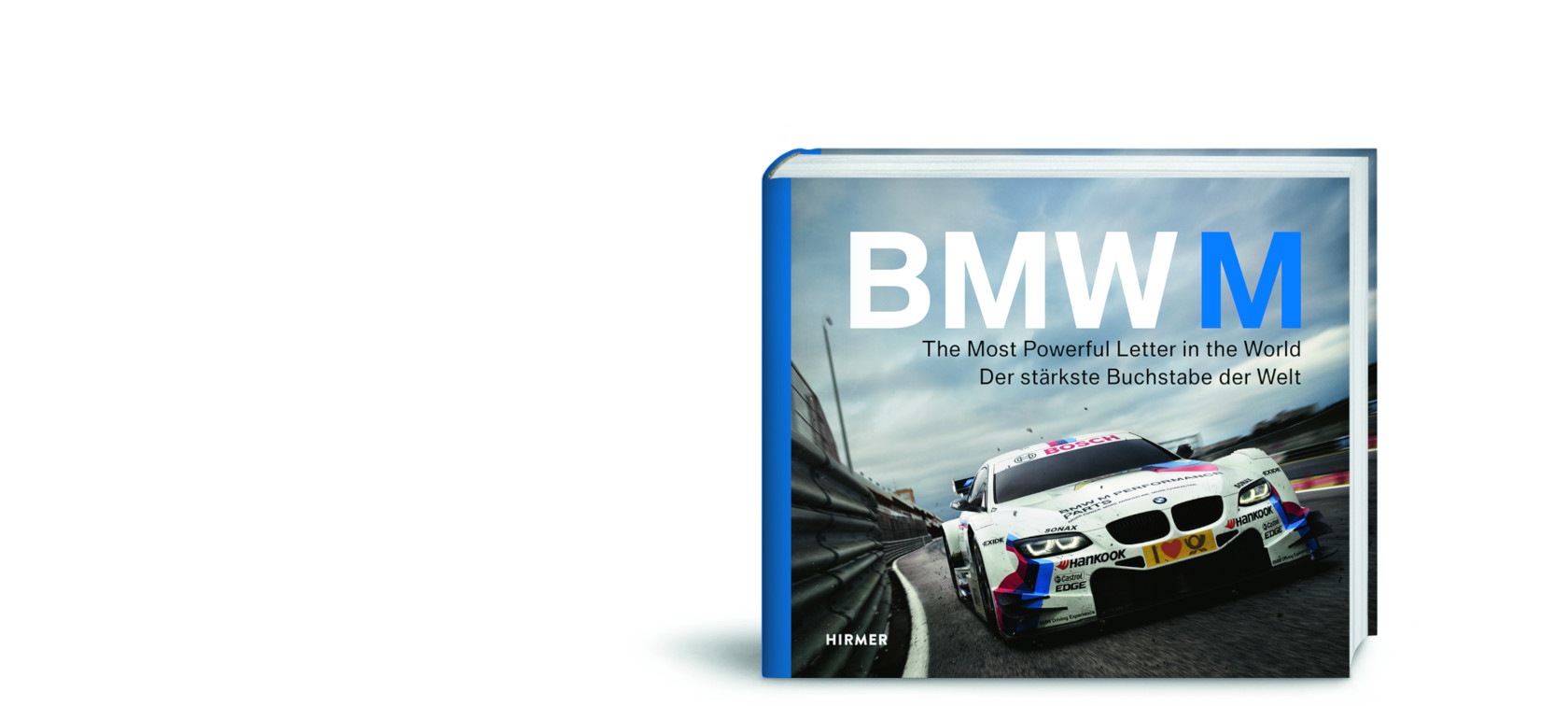 BMW M: The most powerful letter in the world – the book.