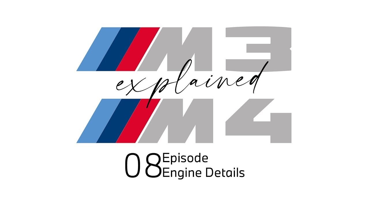 ENGINE DETAILS. BMW M3 & M4 EXPLAINED.