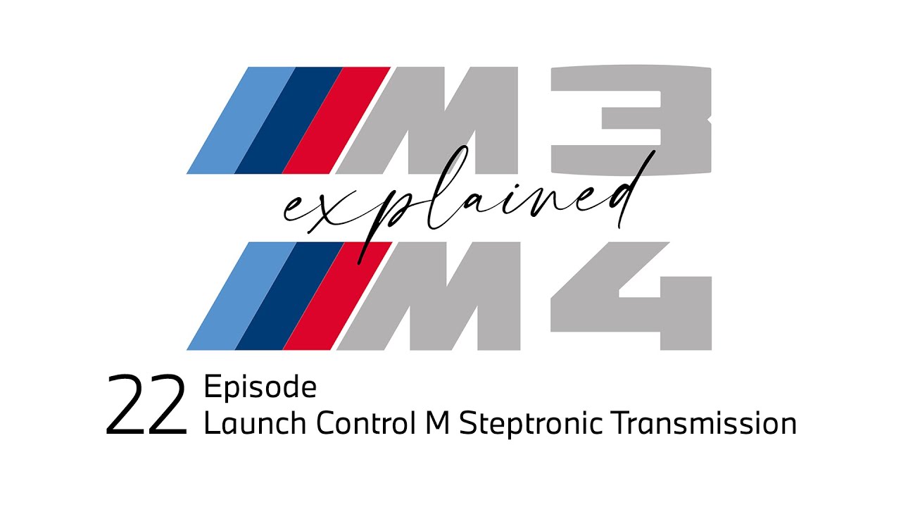 BMW M3 & M4 EXPLAINED: LAUNCH CONTROL M STEPTRONIC TRANSMISSION.
